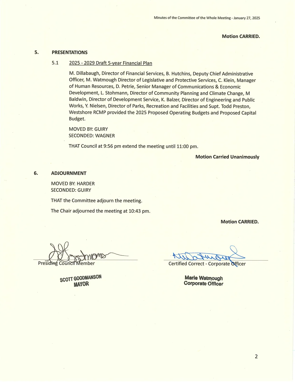 Presentations and adjournment details